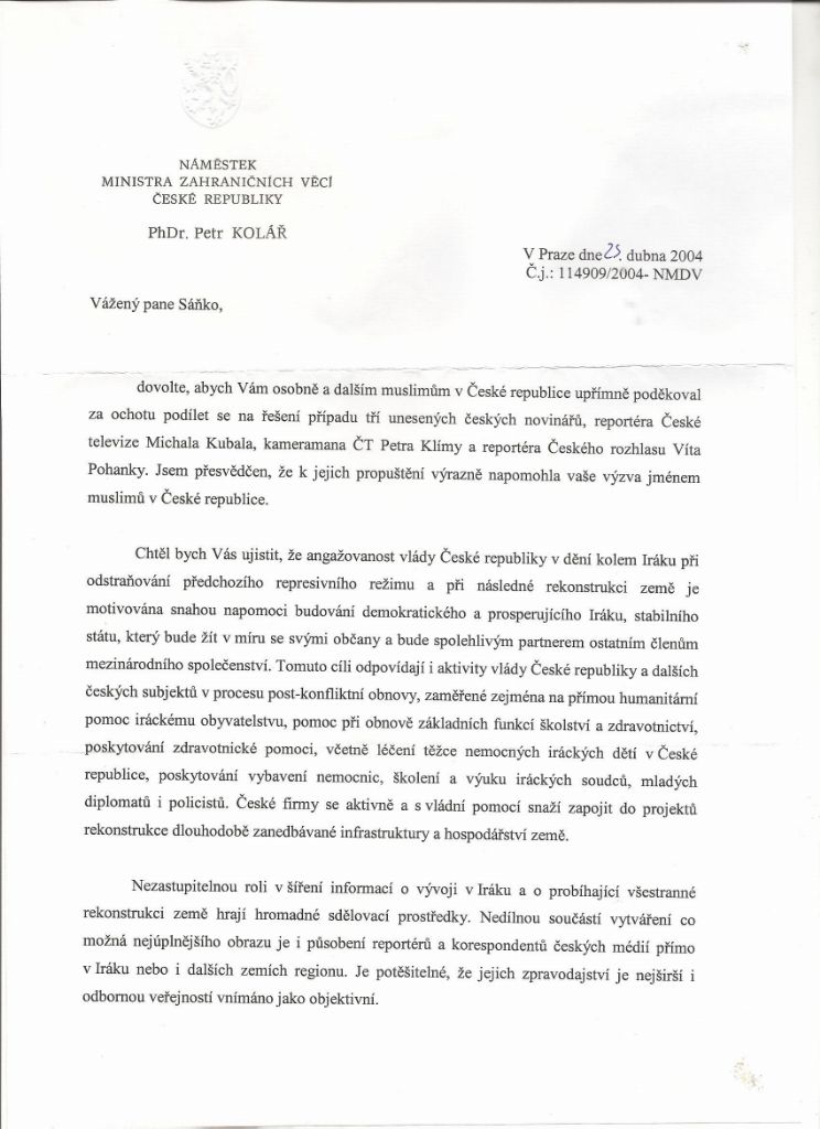 Spolupráce s MZV na propuštění unesených novinářů v Iráku